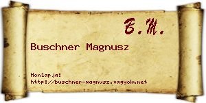 Buschner Magnusz névjegykártya